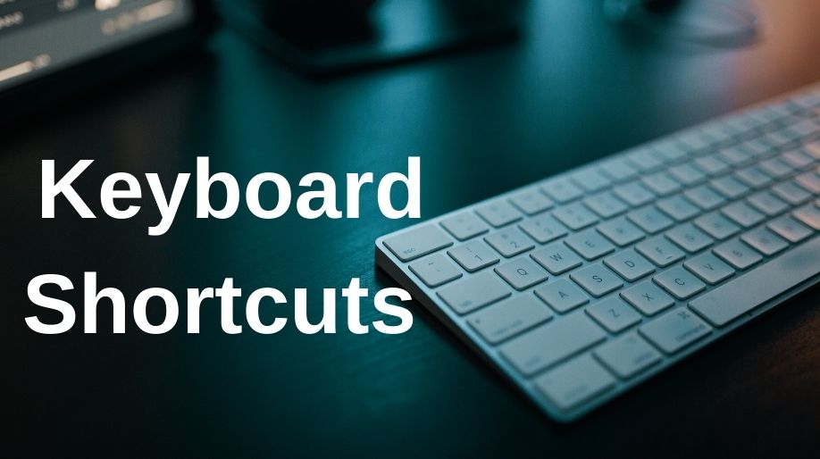 The 10 Keyboard Shortcuts That You Must Know