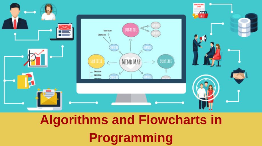 Algorithms and Flowcharts in Programming